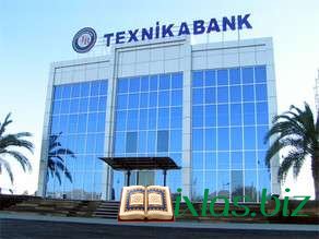 "Texnika Bank" bağlanıb